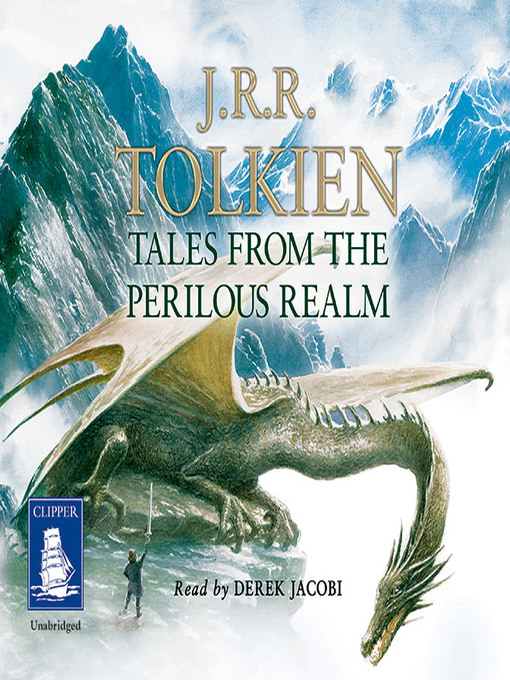 Title details for Tales From the Perilous Realm by J.R.R. Tolkien - Wait list